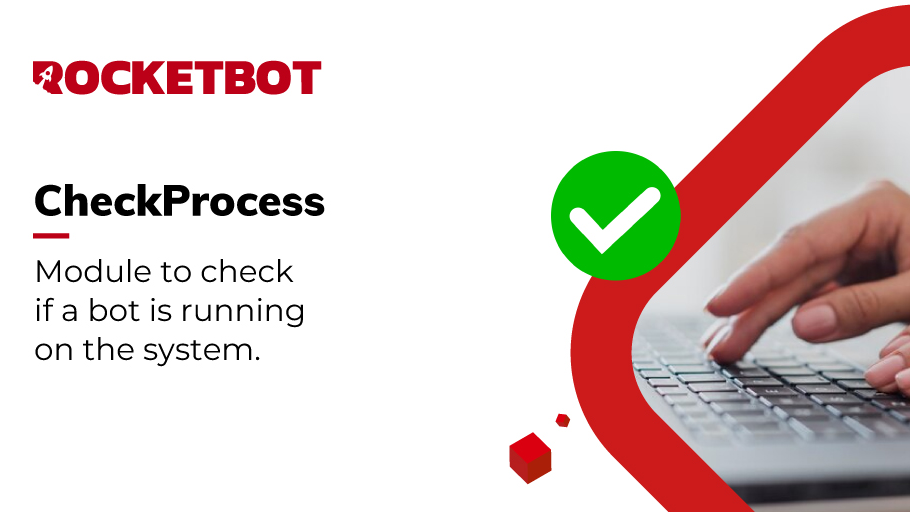 checkProcess - Rocketbot MARKET